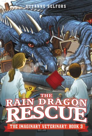 [The Imaginary Veterinary 03] • The Rain Dragon Rescue